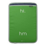 hi.
 
 
 hm  MacBook Air sleeves