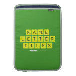 Game
 Letter
 Tiles  MacBook Air sleeves