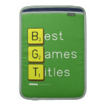 Best
 Games
 Titles  MacBook Air sleeves