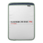 Classroom 3rd grade  MacBook Air sleeves