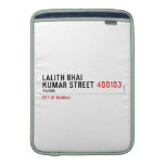 LALITH BHAI KUMAR STREET  MacBook Air sleeves