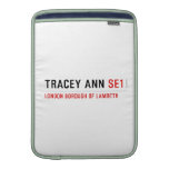 Tracey ann  MacBook Air sleeves