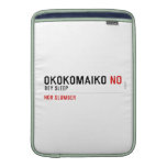 OKOKOMAIKO  MacBook Air sleeves