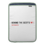 Behind the scot's  MacBook Air sleeves