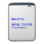 MALATYA  NÜFUS: 759.930  MacBook Air sleeves