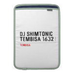 DJ SHIMTONIC TEMBISA 1632  MacBook Air sleeves