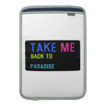 Take  MacBook Air sleeves