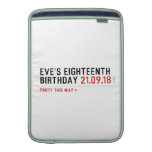 Eve’s Eighteenth  Birthday  MacBook Air sleeves