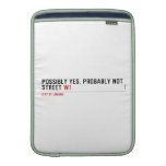 Possibly yes, probably not  Street  MacBook Air sleeves