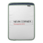     NEVIN CORNER  MacBook Air sleeves