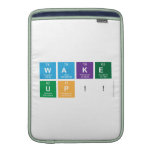 WAKE
 UP!!  MacBook Air sleeves