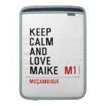 Keep Calm And  Love  Maike   MacBook Air sleeves