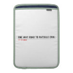 one way road to ratsille crib   MacBook Air sleeves