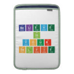 believe
 in
 your
 selfie  MacBook Air sleeves