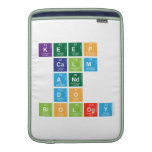 KEEP 
 CALM
 AND 
 DO 
 BIOLOGY  MacBook Air sleeves