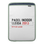 PADEL INDOOR LLEIDA  MacBook Air sleeves