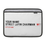 Your Name Street Layin chairman   MacBook Air Sleeves (landscape)