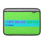 I Love Dallas  MacBook Air Sleeves (landscape)