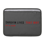 Dhruvin lives   MacBook Air Sleeves (landscape)