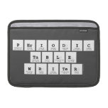Periodic
 Table
 Writer  MacBook Air Sleeves (landscape)
