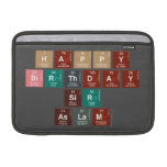 Happy
 Birthday
  Sir 
 Aslam  MacBook Air Sleeves (landscape)