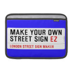 make your own street sign  MacBook Air Sleeves (landscape)