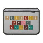 Periodic
 Table
 Writer  MacBook Air Sleeves (landscape)