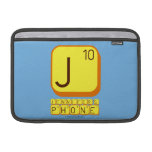 J
 JENNIFER'S
 PHONE  MacBook Air Sleeves (landscape)