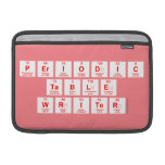 Periodic
 Table
 Writer  MacBook Air Sleeves (landscape)