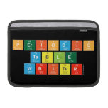 Periodic
 Table
 Writer  MacBook Air Sleeves (landscape)