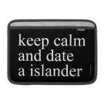 keep calm  and date a islander  MacBook Air Sleeves (landscape)