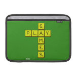       G
 PLAY
       M
       E
       S  MacBook Air Sleeves (landscape)