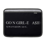 Go N GIRL-E   A$H  MacBook Air Sleeves (landscape)