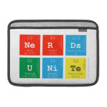 Nerds
 Unite  MacBook Air Sleeves (landscape)
