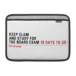 keep clam  and study for  the board exam  MacBook Air Sleeves (landscape)