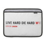 live hard die hard  MacBook Air Sleeves (landscape)