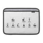 Be My
 Valentine  MacBook Air Sleeves (landscape)