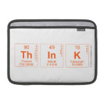 Think  MacBook Air Sleeves (landscape)