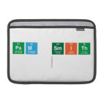 Pam Smith
   MacBook Air Sleeves (landscape)