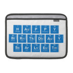 Happy
 Birthday
 Scarlet  MacBook Air Sleeves (landscape)