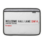 welcome hall lane  MacBook Air Sleeves (landscape)