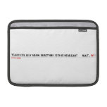 Yeah!!! It's July again. Durotym!! 13th is near.Cant      wait...  MacBook Air Sleeves (landscape)