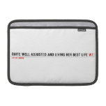 Quite well adjusted and living her best life  MacBook Air Sleeves (landscape)