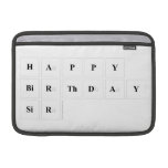 Happy
 Birthday
 Sir  MacBook Air Sleeves (landscape)
