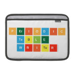 Periodic
 Table
 Writer  MacBook Air Sleeves (landscape)