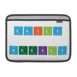 Daily
 
 WEEKLY  MacBook Air Sleeves (landscape)