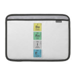 Be
 Rn
 I
 E  MacBook Air Sleeves (landscape)