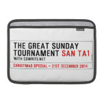 The Great Sunday Tournament  MacBook Air Sleeves (landscape)