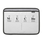 Mucho
   MacBook Air Sleeves (landscape)