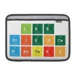 Lee 
 Science
 Matters  MacBook Air Sleeves (landscape)
